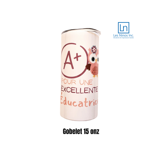 Gobelet Pour une Excellente Éducatrice